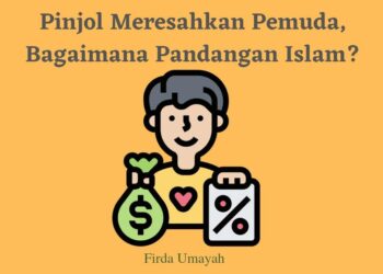 Pinjol Meresahkan Pemuda, Bagaimana Pandangan Islam?