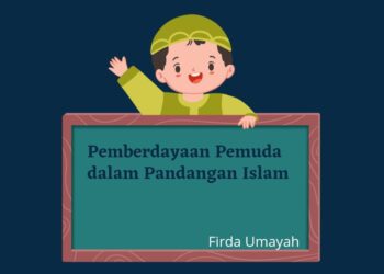 Pemberdayaan Pemuda dalam Pandangan Islam