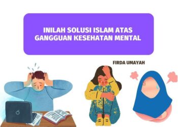 Inilah Solusi Islam Atas Gangguan Kesehatan Mental