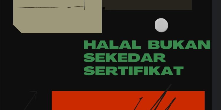 Syariat Penentu Halal Haram Bukan Sekadar Sertifikat