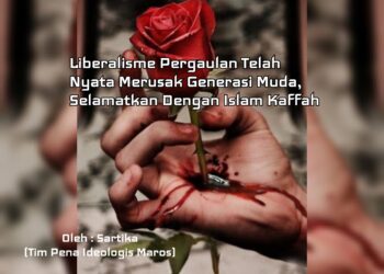 Liberalisme Pergaulan Telah Nyata Merusak Generasi Muda, Selamatkan dengan Islam Kaffah
