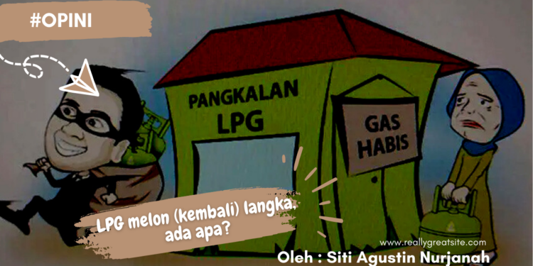 LPG Melon (Kembali) Langka, Ada Apa?