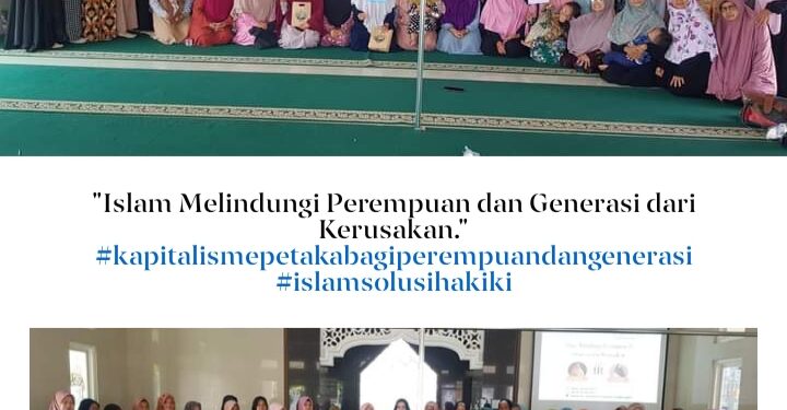 Islam Melindungi Perempuan dan Generasi dari Kerusakan