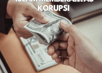 Hukum Islam Memberantas Korupsi